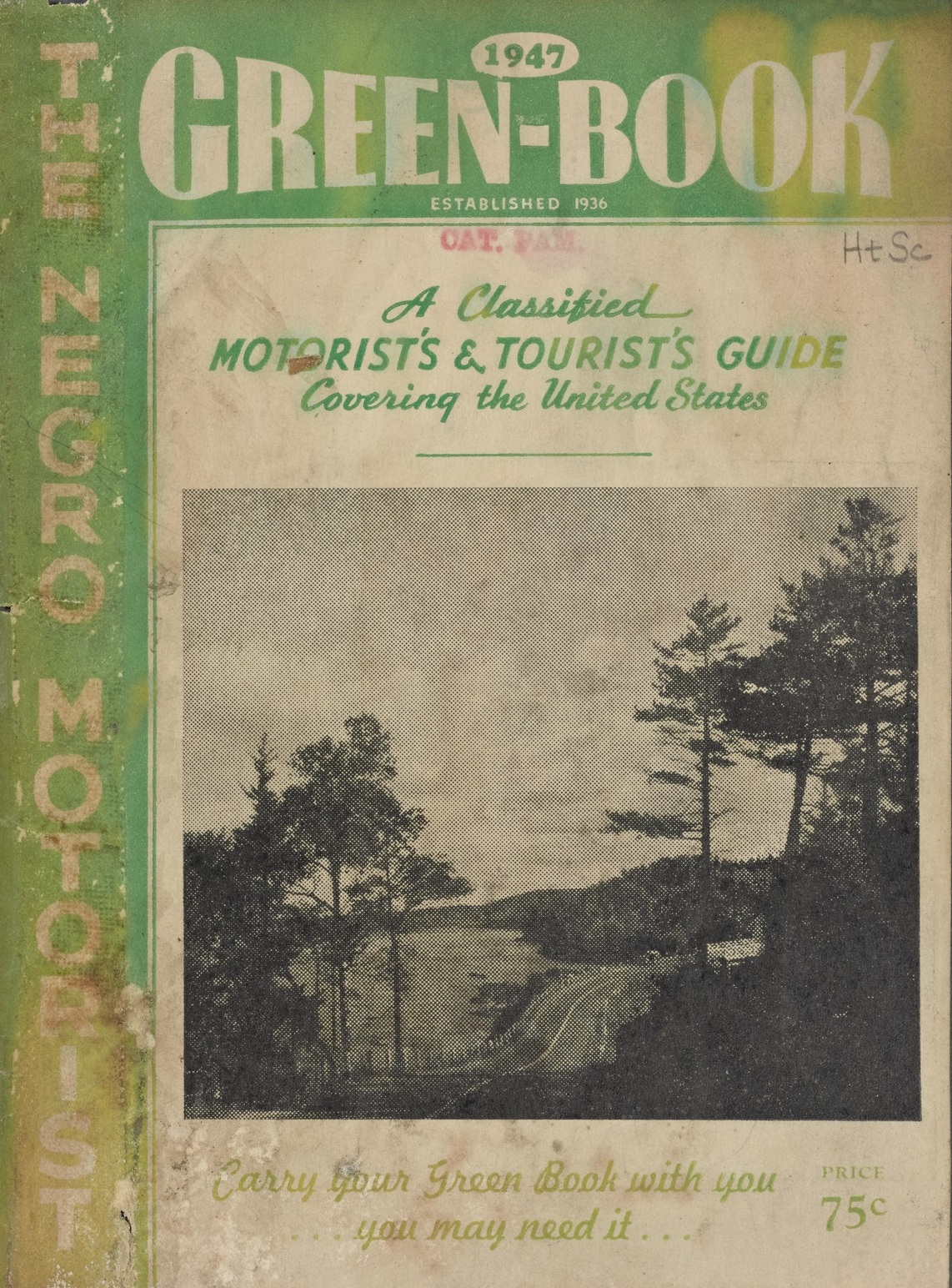 The Green Book cover, 1947. Courtesy Schomburg Center for Research in Black Culture, Jean Blackwell Hutson Research and Reference Division, New York Public Library.